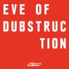 Download track Eve Of Dubstruction (Original Mix)