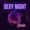 Download track Sexy Night (Extended Mix)