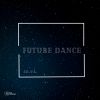 Download track Future Dance (S. H. S. R. Remix)