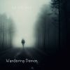 Download track Wandering Demon