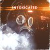 Download track Intoxicated (Extended Mix)