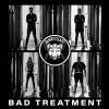 Download track Bad Treatment