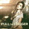 Download track Pull The Trigger