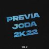 Download track Previa Joda 2K22 Vol 2B