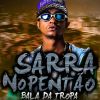 Download track Sarra No Pentão