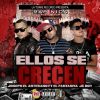 Download track Ellos Se Crecen (El Fantasma & JC Boy)