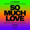 Download track So Much Love (Extended Mix)