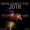 Download track New Year's Eve 2018 Tech House Mix, Vol. 01 (Mixed By Deep Dreamer) [Continuous DJ Mix]