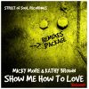 Download track Show Me How To Love (Accapella)