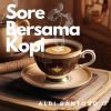 Download track Sore Bersama Kopi 1