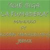 Download track Que Siga La Fumadera (Kloef TJR, Menace Wp, Jepmx)