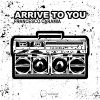 Download track Arrive To You