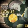 Download track Heartbeat Away