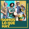 Download track Somos Lo Que Hay