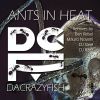 Download track Ants In Heat (Djr3Zz Remix)