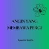 Download track Angin Yang Membawa Pergi