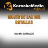 Download track Mujer De Las Mil Batallas (Karaoke Version) [In The Style Of Manuel Carrasco]