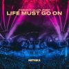 Download track Life Must Go On (Dub Mix)