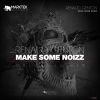 Download track Make Some Noizz