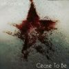 Download track Cease To Be (Acoustic)