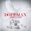 Download track Dope Man