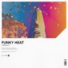 Download track Funky Heat (Extended Mix)