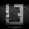 Download track Dripping Wet (Dark Mix)