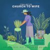 Download track Church To Wife