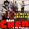 Download track La Mera Riata