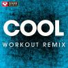 Download track Cool (Workout Remix 128 BPM)