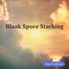 Download track Blank Spoce Starking Ak