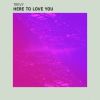 Download track Here To Love You