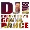 Download track Everybody'S Gonna Dance