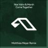 Download track Come Together (Matthias Meyer Remix)