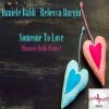 Download track Someone To Love (Daniele Baldi Remix)