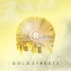 Download track Gold Streets (Original Mix)