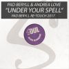 Download track Under Your Spell (Re-Touch 2017)