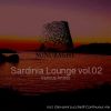 Download track Sardinia Lounge Vol 02 (Continuous Mix)