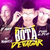 Download track Bota Devagar