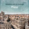 Download track Perdido En La Ciudad