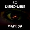 Download track So Fashionable