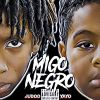 Download track Migo Negro Gang