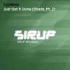 Download track Just Get It Done (Shade, Pt. 2)