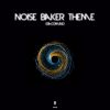 Download track Noise Baker Theme (Radio Edit)