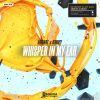 Download track Whisper In My Ear (Extended Mix)