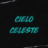 Download track Cielo Celeste