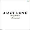 Download track Dizzy Love (4 Da People Revival Mix)