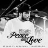 Download track Peace And Love (Arkano El Karapaika)