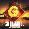 Download track So Thankful (Joey Youngman Remix)