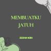 Download track Membuatku Jatuh